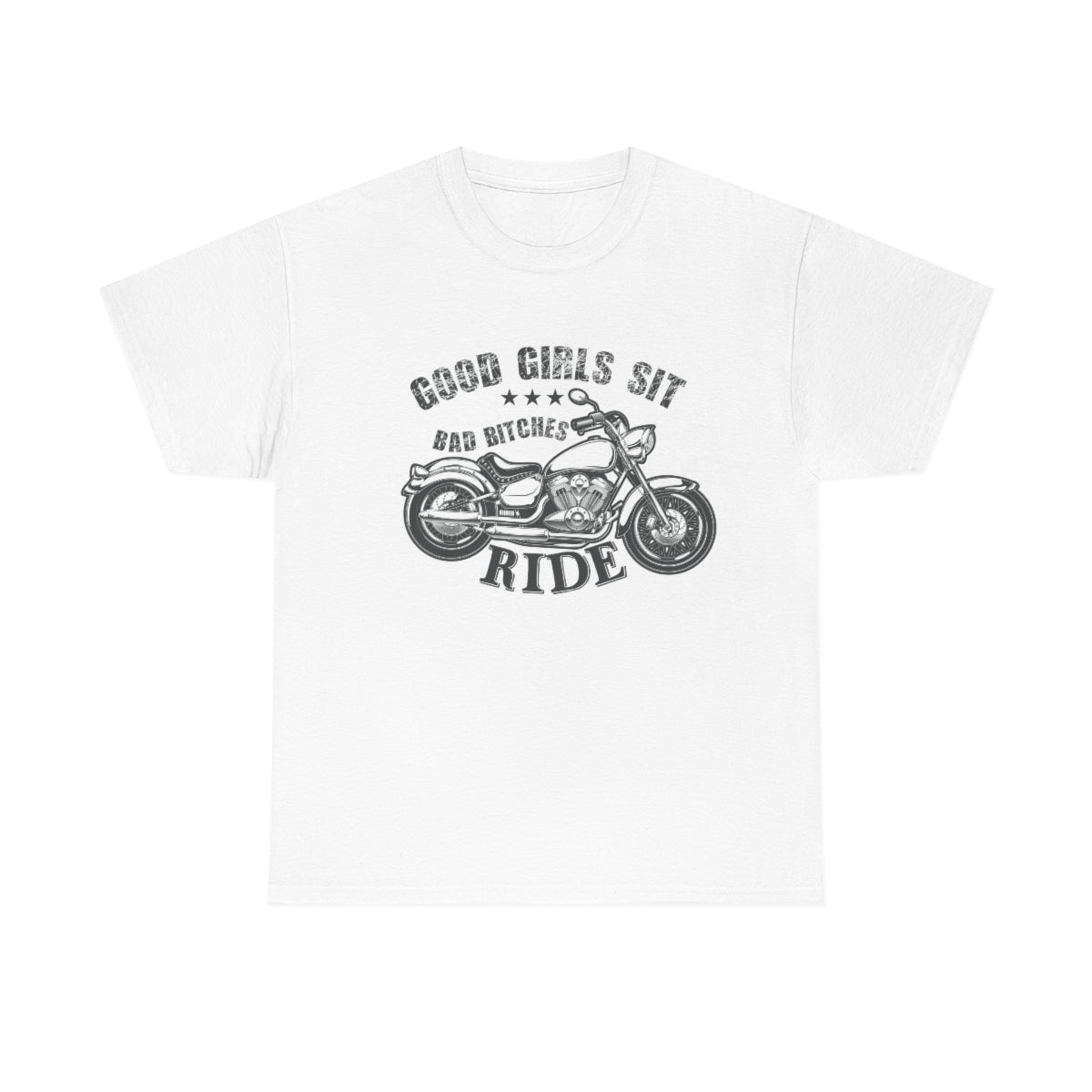 Motorcycle T-Shirt, Good Girls Sit Bad Bitches RIDE Tee, Funny Biker TShirt - The Norse Wind