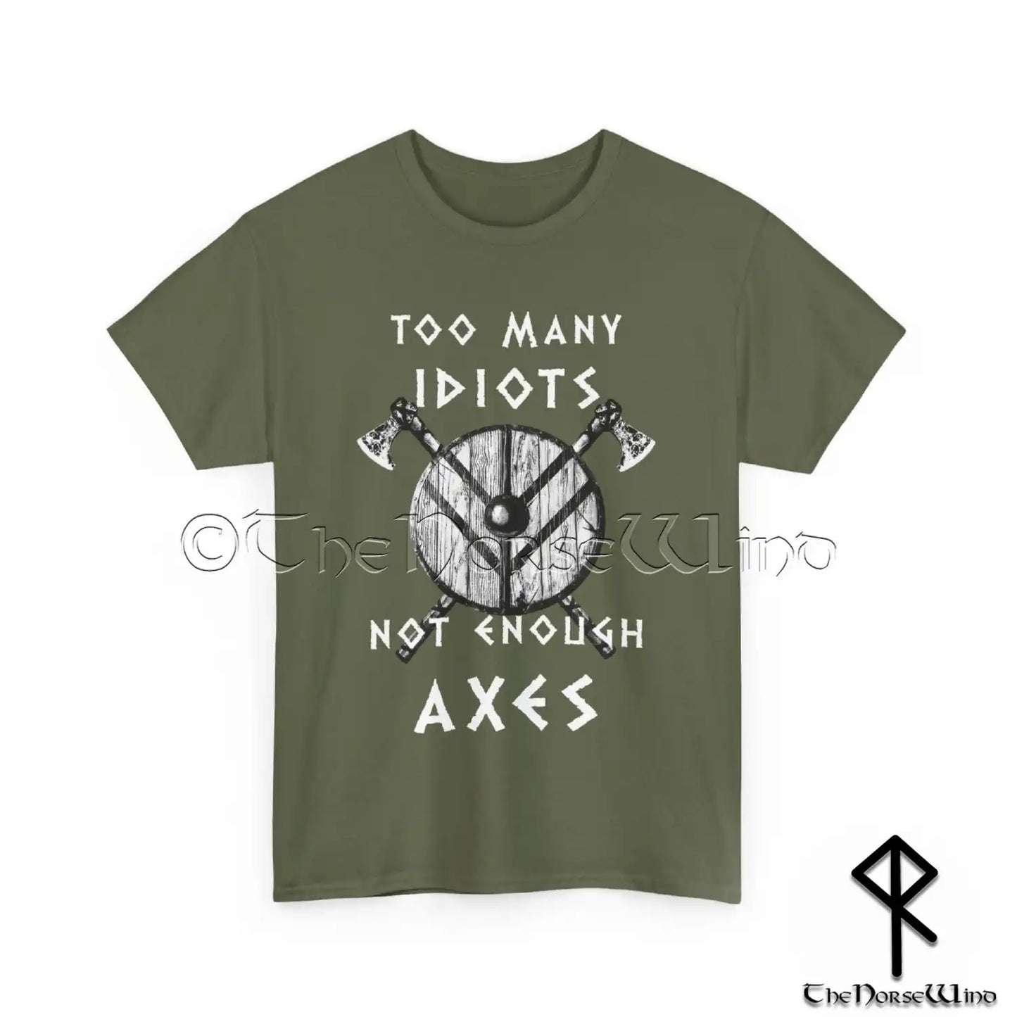Viking T-Shirt - Too Many Idiots Not Enough Axes